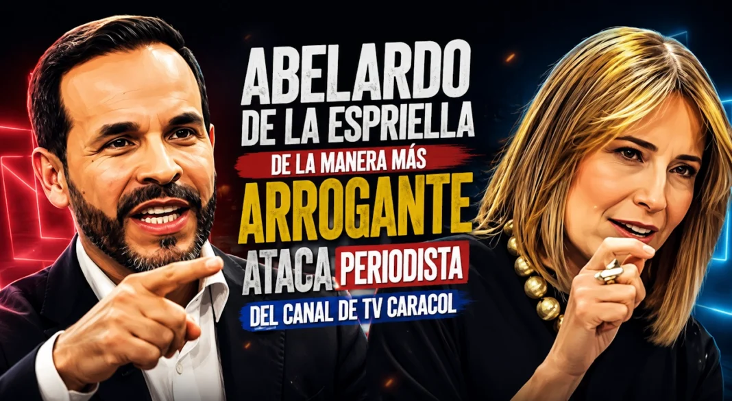 ARROGANCIA EN CAMPAÑA: ABELARDO DE LA ESPRIELLA, LA ÉTICA Y SU GUERRA CONTRA LA PRENSA