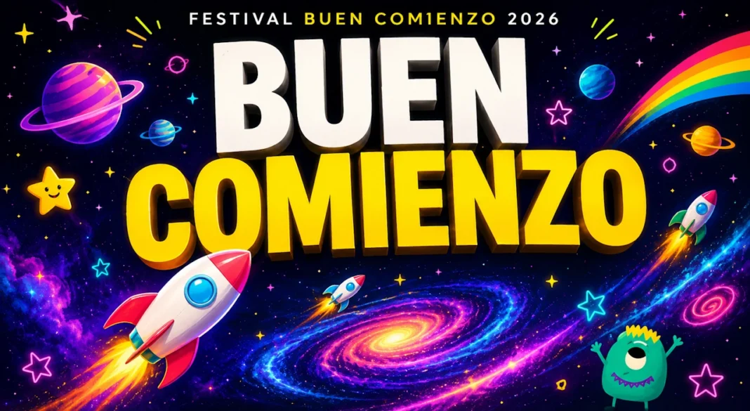 LA IMAGINACIÓN INFANTIL DESPEGA EN EL FESTIVAL BUEN COMIENZO 2026